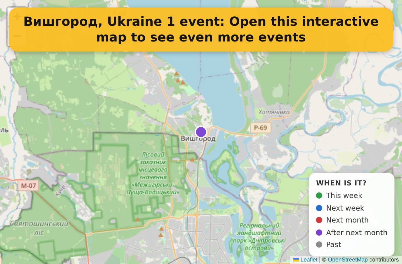 Map of events in Вишгород, Ukraine on the interactive EVENTULIST map