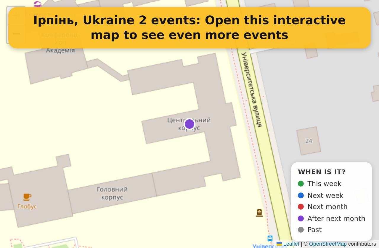 Map of events in Ірпінь, Ukraine on the interactive EVENTULIST map