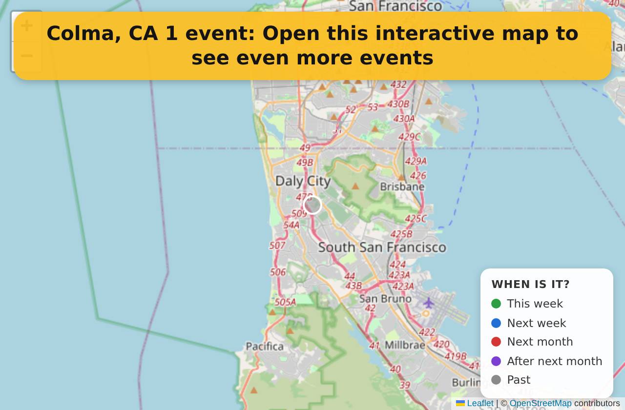 Map of events in Colma, CA on the interactive EVENTULIST map