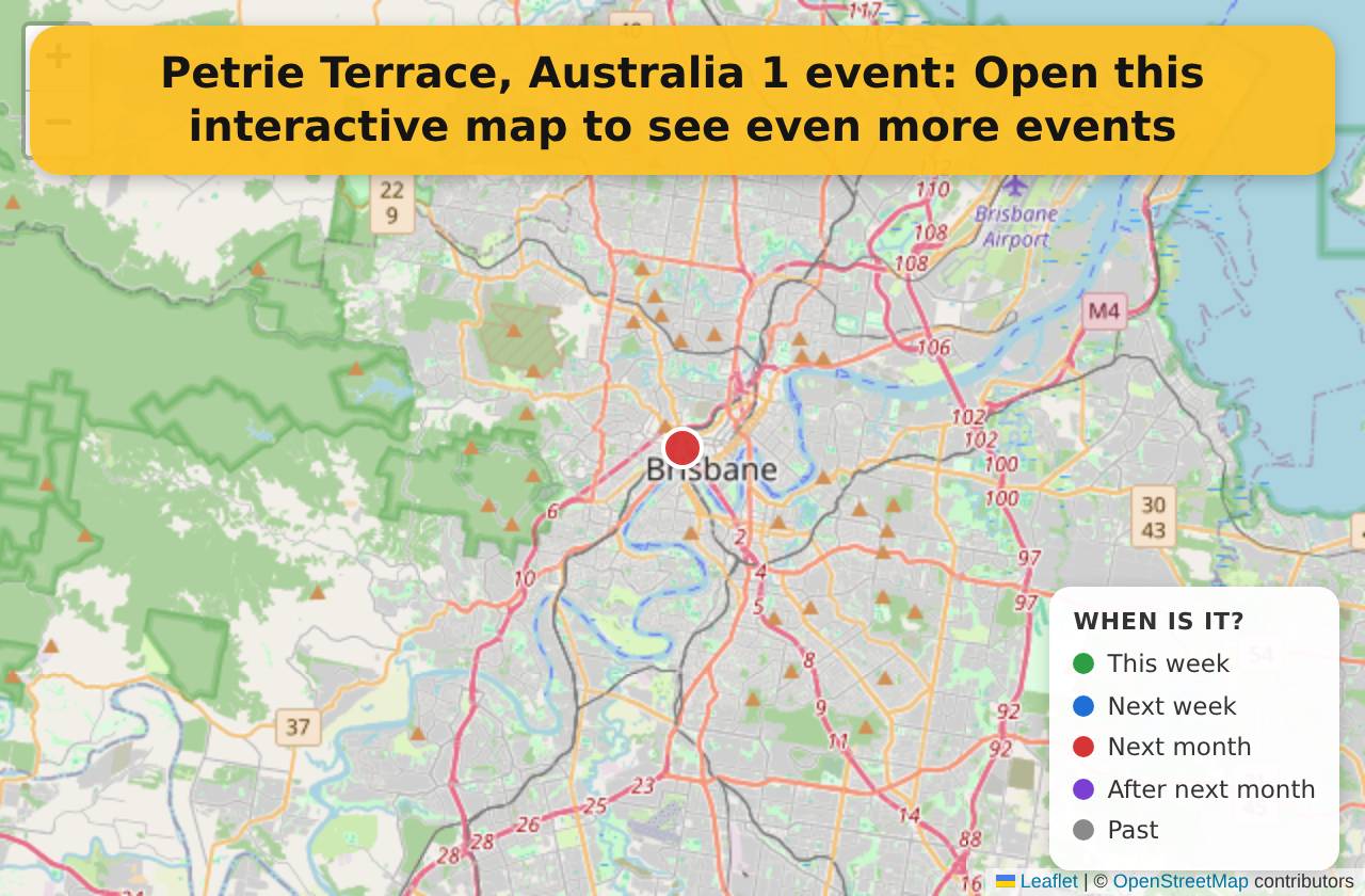 Map of events in Petrie Terrace, Australia on the interactive EVENTULIST map